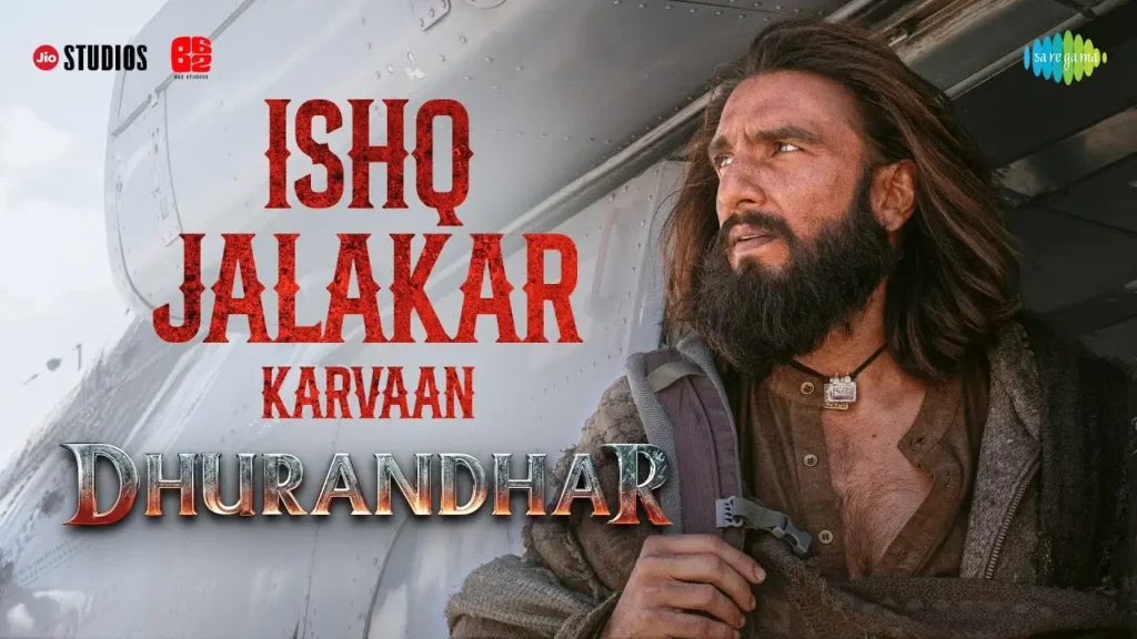 Ishq Jalakar - Karvaan, Dhurandhar, Ranveer Singh - Music Review