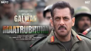 Maatrubhumi Battle Of Galwan Salman Khan Music Review