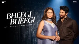 Bheegi Bheegi | A.R. Rahman Dulquer Salman | Mrunal Thakur | Music Review